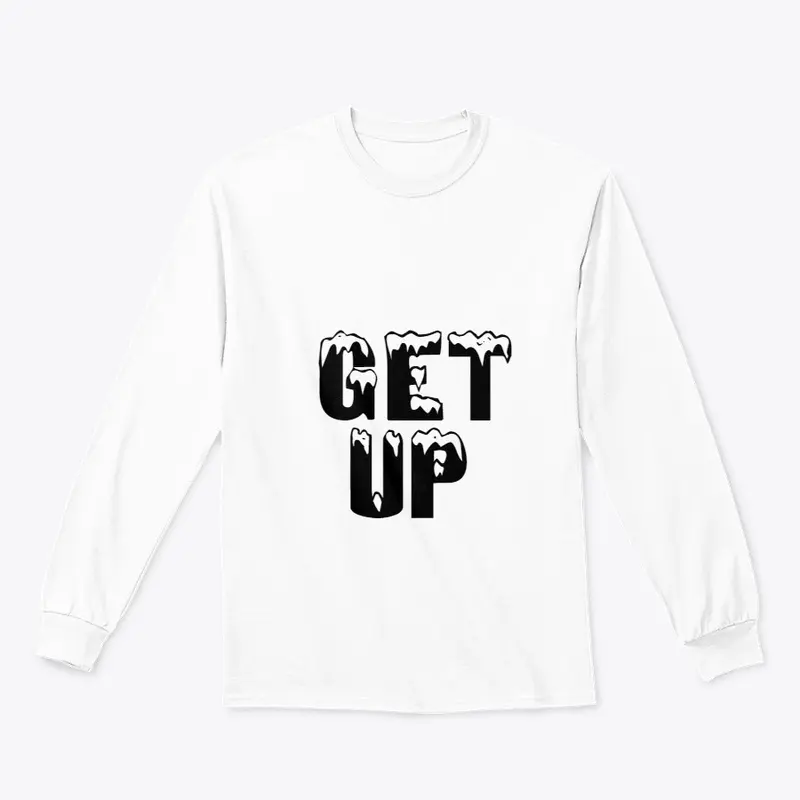 GET UP